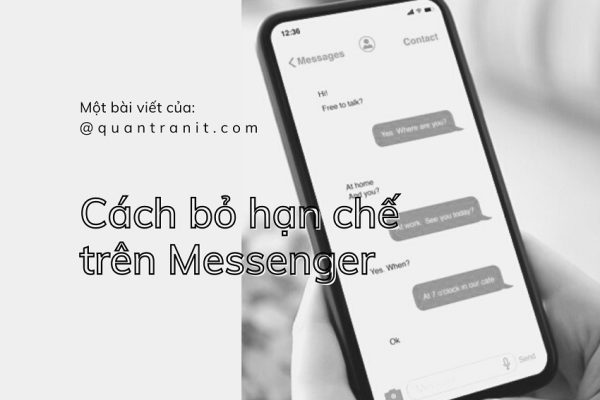 Cách Bỏ Hạn Chế Tin Nhắn Trên Messenger Facebook Cực Dễ 2023