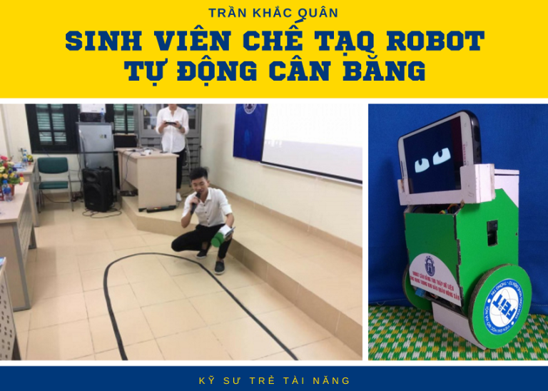 Trần Khắc Quân – Sinh Viên Tự Chế Tạo Robot Kiểm Soát Kho Nông Sản